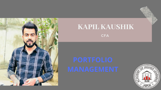 Portfolio Management Session at IILM by CFA Kapil Kaushik